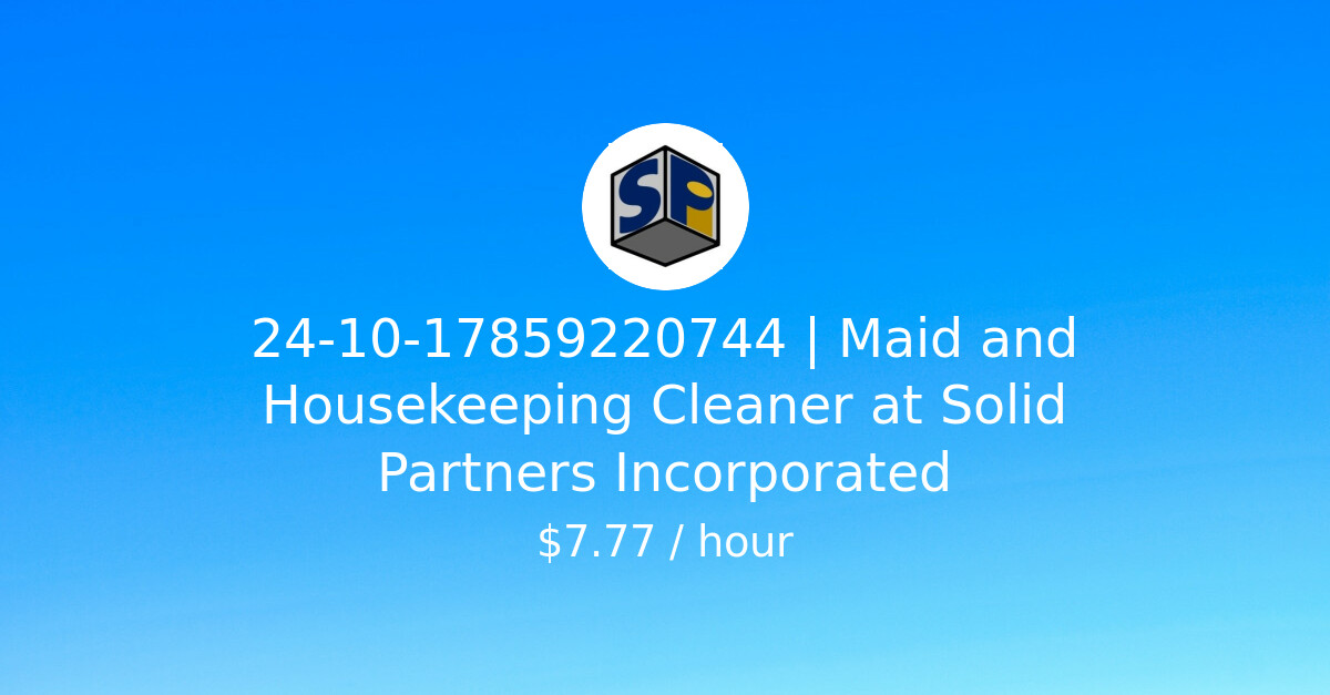 241017859220744 Maid and Housekeeping Cleaner at Solid Partners